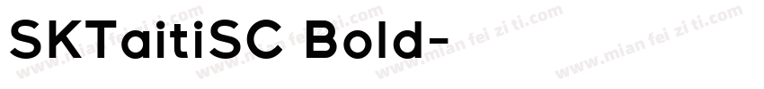 SKTaitiSC Bold字体转换